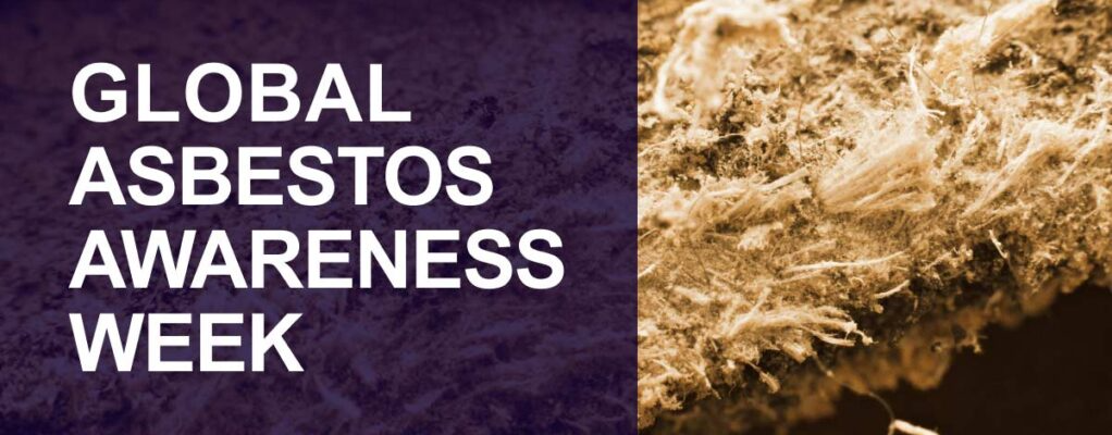 
                Global Asbestos Awareness Week
